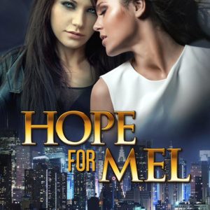 Hope for Mel